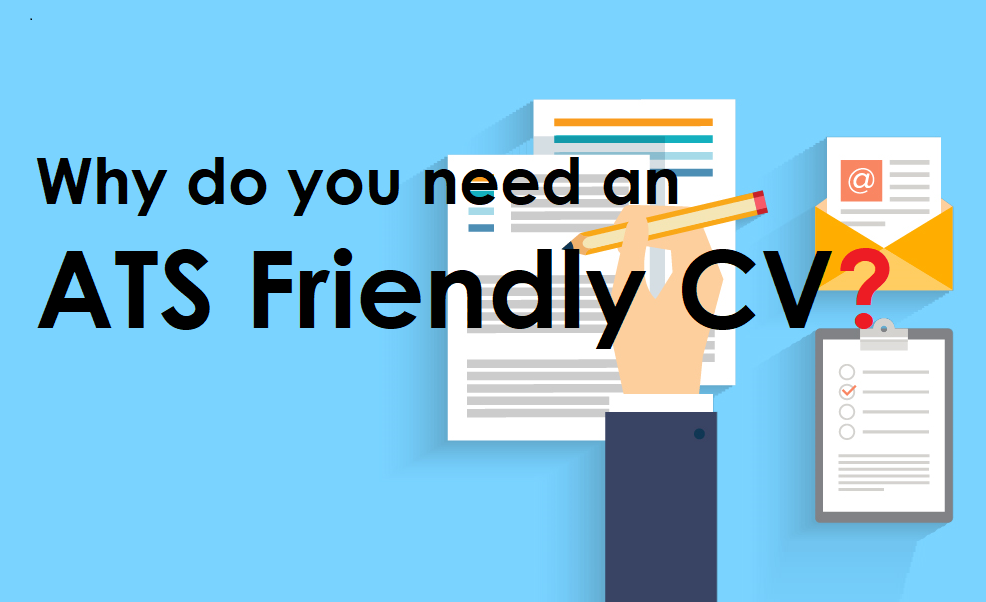 Why do you need ATS friendly CV / Resume?